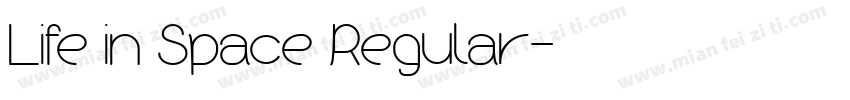 Life in Space Regular字体转换